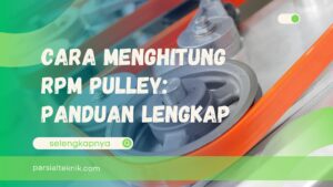 cara menghitung RPM pulle