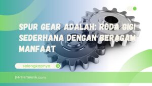 Spur gear adalah