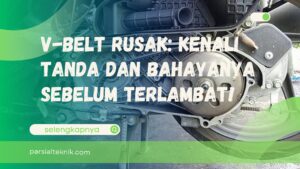 V-belt rusak