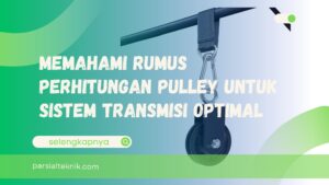 rumus perhitungan pulley