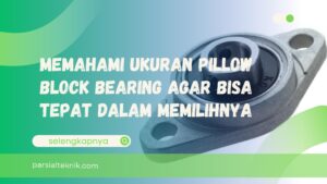 ukuran pillow block bearing